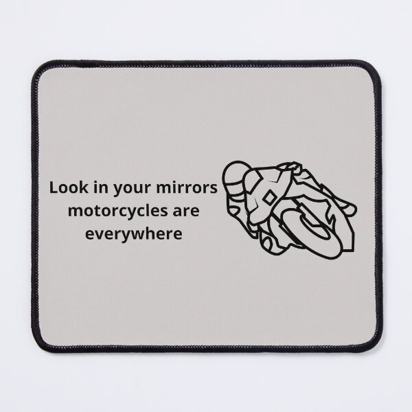 Item preview, Mirror Awareness Motorcycles Are Everywhere Look In Your Mirrors designed and sold by DiySystem.