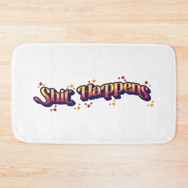 Item preview, Shit happens designed and sold by Blissandlove.