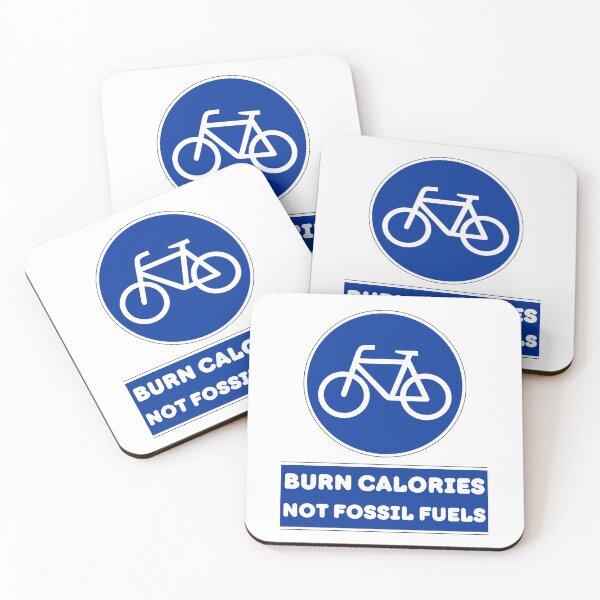 Item preview, Burn Calories Not Fossil Fuels. Blue Bike Sign For Climate Action designed and sold by Rebel-Design.