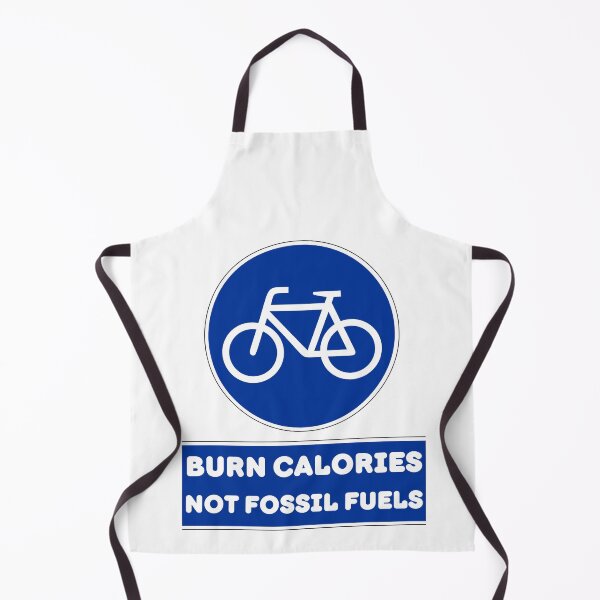 Item preview, Burn Calories Not Fossil Fuels. Blue Bike Sign For Climate Action designed and sold by Rebel-Design.
