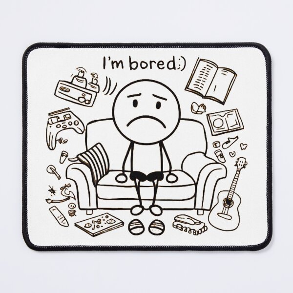 Item preview, I'AM BORED designed and sold by PGAart.