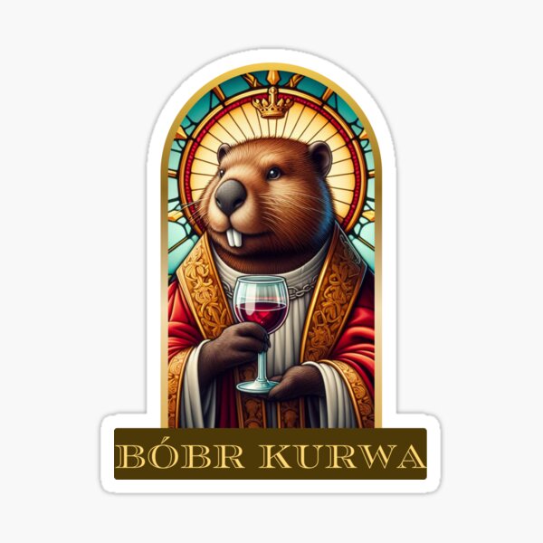 Item preview, Saint Bóbr Kurwa  designed and sold by SHELOPS.