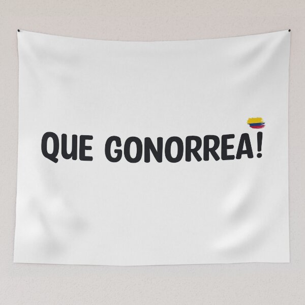 Item preview, Que Gonorrea designed and sold by TropiCol Creations.