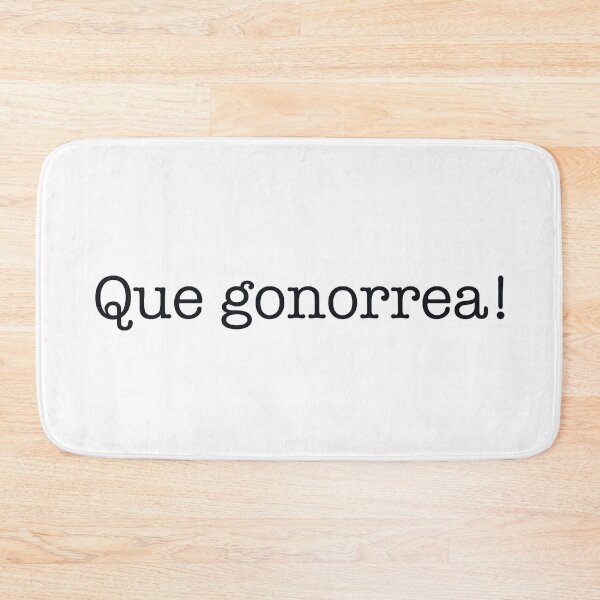 Item preview, Que Gonorrea designed and sold by TropiCol Creations.