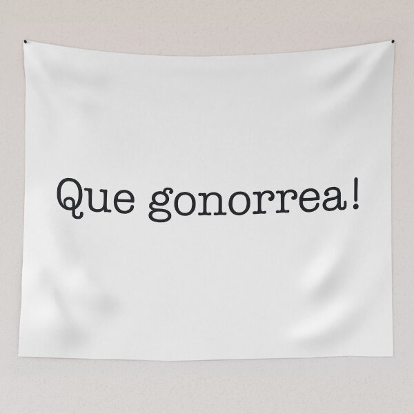 Item preview, Que Gonorrea designed and sold by TropiCol Creations.