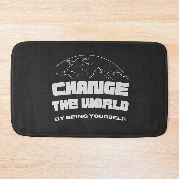Item preview, Change the world by being yourself.  designed and sold by yeekazar.