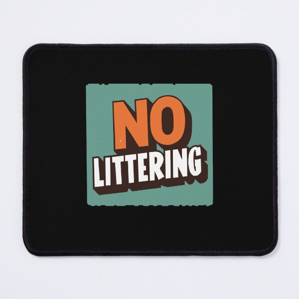 Item preview, Stop Littering No Littering Protection designed and sold by Adam Brooq.