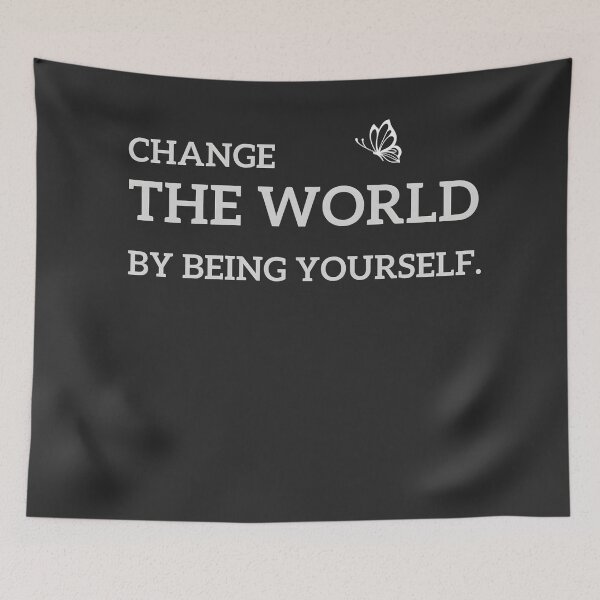Item preview, Change the world by being yourself. designed and sold by yeekazar.
