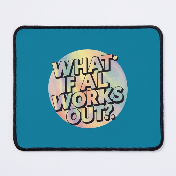 Item preview, what if it all works out designed and sold by bukajart.