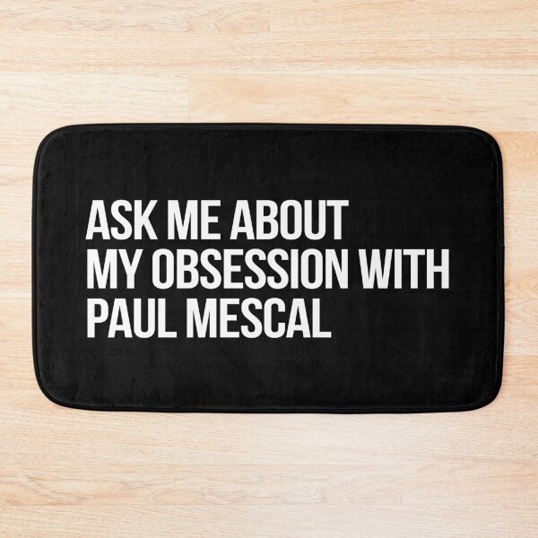 Item preview, Ask me About my Obsession with Paul Mescal designed and sold by 2000sbabyangel.
