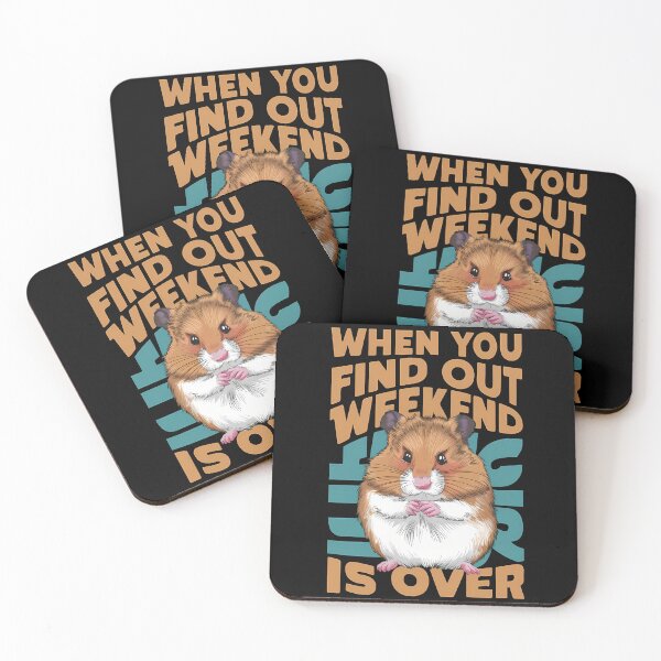 Item preview, Relatable Sad Hamster Meme : when weekend is over designed and sold by SpeakingPrint2.