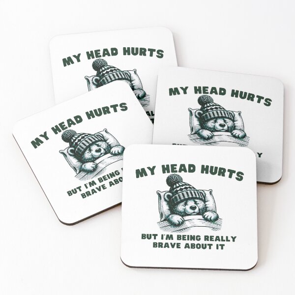 Item preview, Fynny my head hurts but i'm being really brave about it bear lovers designed and sold by MotivaChic.