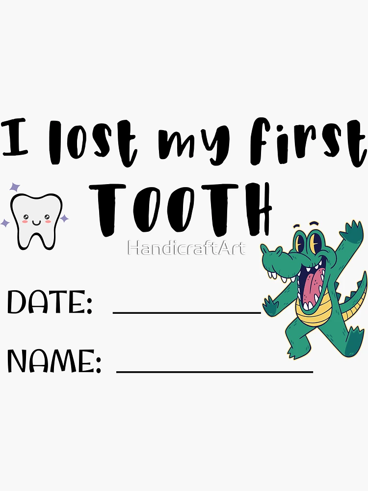 i-lost-my-first-tooth-certificate-name-tag-sticker-for-sale-by-handicraftart-redbubble for Free Printable Lost Tooth Certificate I Lost my First Tooth Certificate Name tag