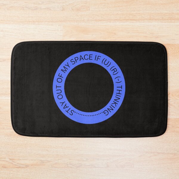 Item preview, Stay out of my space if (U)  (R)  (-) Thinking........ designed and sold by Mara9.