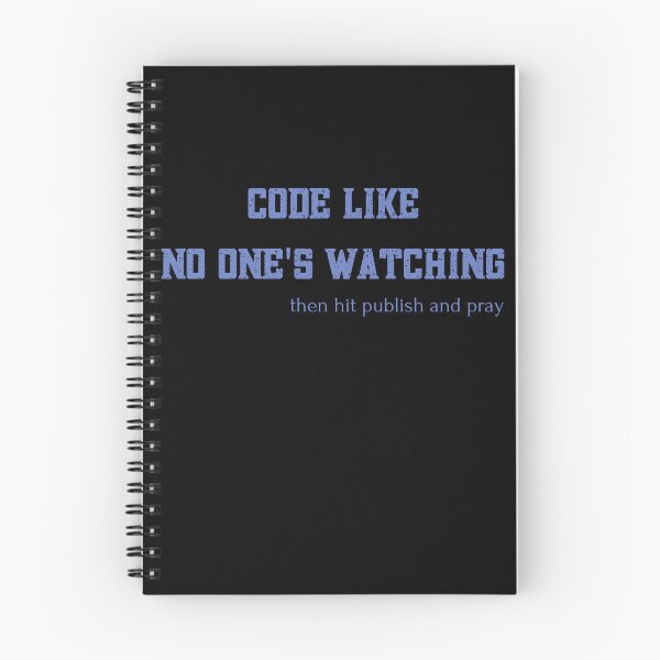Item preview, Code like no one's watching... then hit publish and pray designed and sold by Dominika Bednarska.