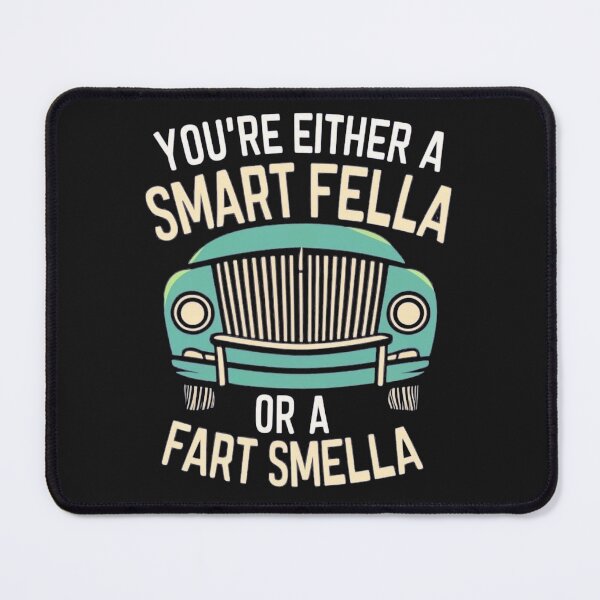Item preview, You're either a smart fella or a fart smella in style retro designed and sold by Pawel Oska.