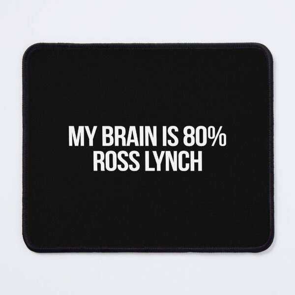 Item preview, My Brain is 80% Ross Lynch designed and sold by deluluhaze.