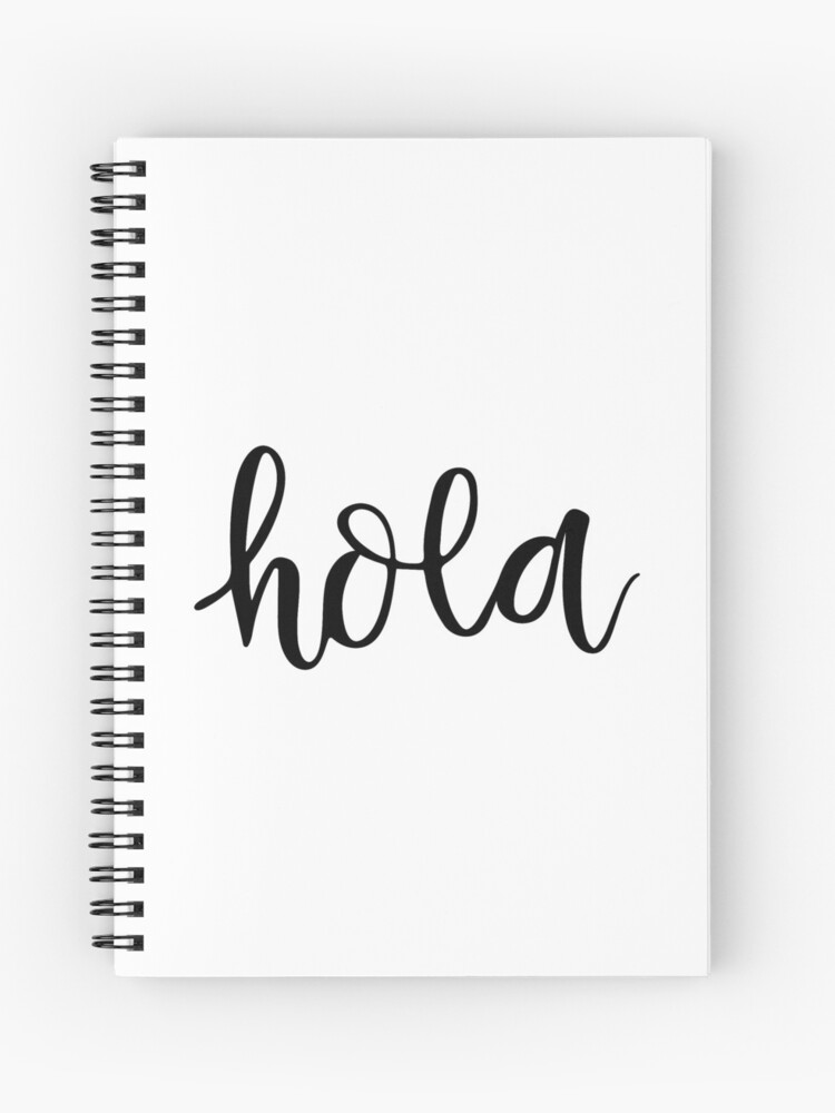 Cuaderno de espiral «Hola diciendo / cita - Hola en español» de  paulabarriga | Redbubble