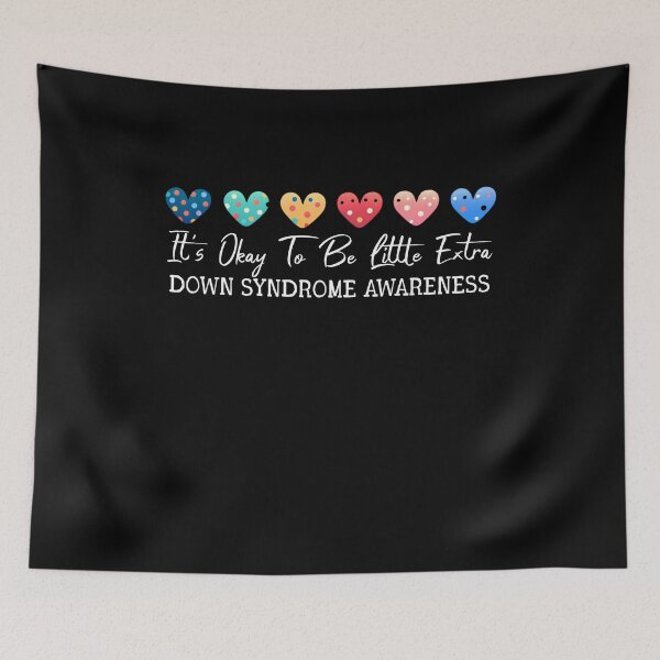 Item preview, its okey to be a little exter Down Syndrome Awareness,Down Syndrome Awareness Heart designed and sold by MisterrAB.