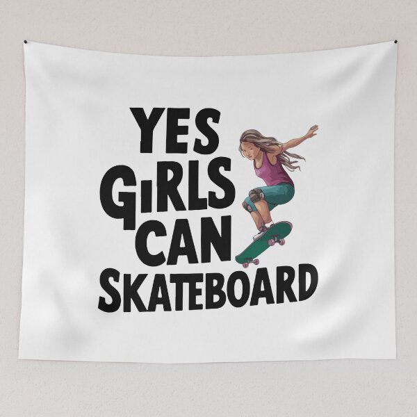 Item preview, yes girls can skateboard  designed and sold by BRROOLY.
