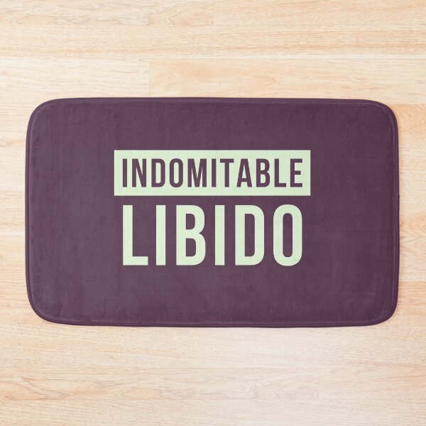 Item preview, Indomitable Libido designed and sold by GiveMeMood.