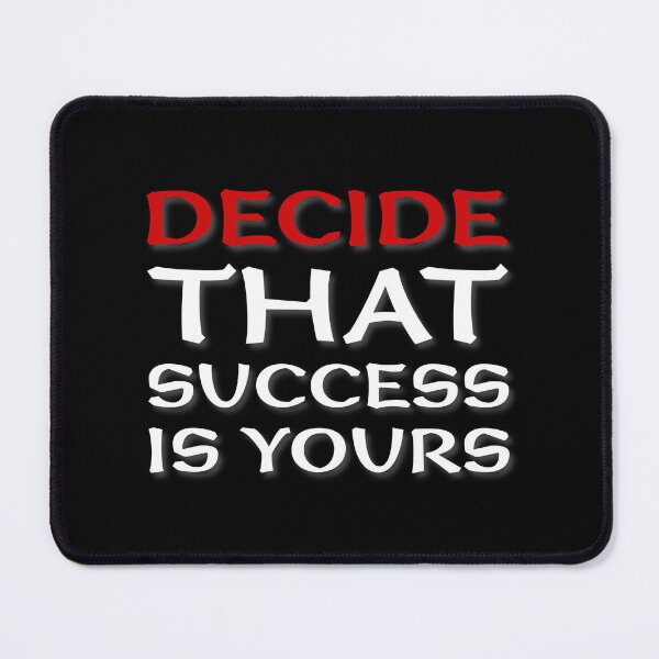 Item preview, (WF) Decide that success is yours designed and sold by greatvibes4u.