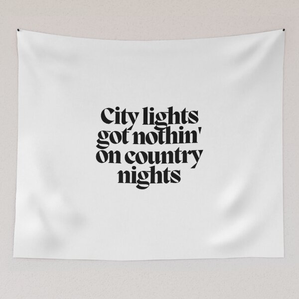 Item preview, City lights got nothin' on country nights  designed and sold by CharmStudio.