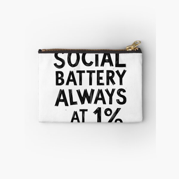 Item preview, Social Battery Always At 1 Percent designed and sold by Krieghorn.