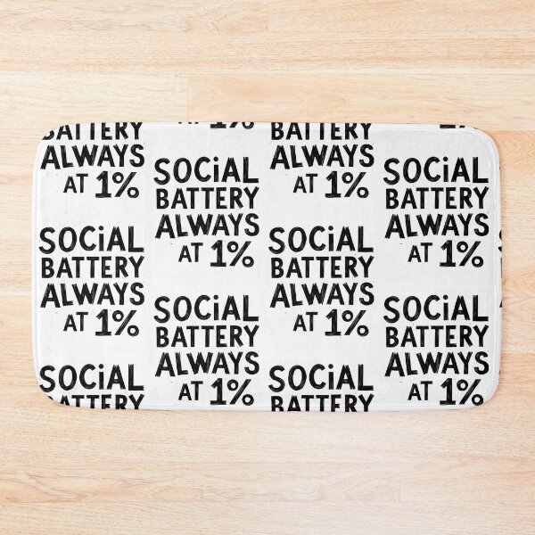 Item preview, Social Battery Always At 1 Percent designed and sold by Krieghorn.