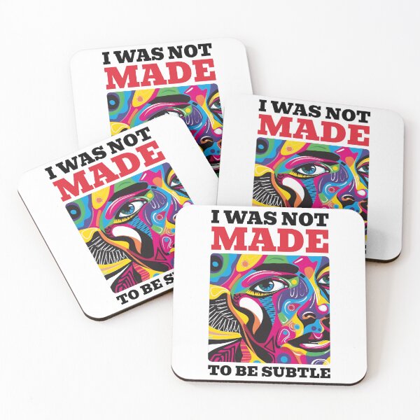 Item preview, I Was Not Made To Be Subtle designed and sold by Leonardo Palumbo.
