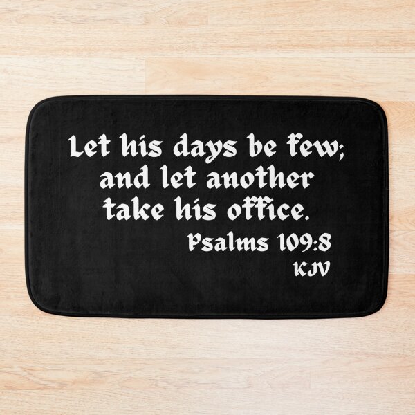 Item preview, Let His Days Be Few...Psalms 109:8 - White Text designed and sold by TheKnightWriter.