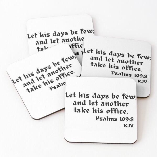 Item preview, Let His Days Be Few...Psalms 109:8 - Black Text designed and sold by TheKnightWriter.