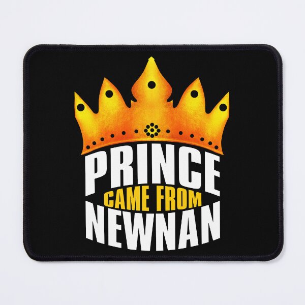 Item preview, Prince Came From Newnan, Newnan Georgia designed and sold by MoMidoStore.