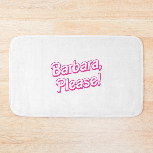Item preview, Barbara, Please! designed and sold by EmeldaHathaway.