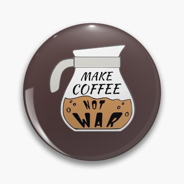 Item preview, Make Coffee Not War designed and sold by CONTACT LIGHT.