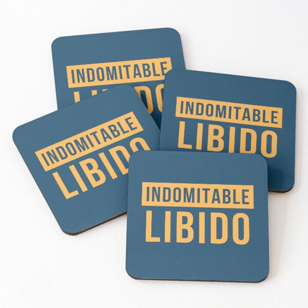 Item preview, Indomitable. Libido. designed and sold by GiveMeMood.