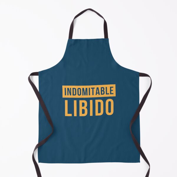 Item preview, Indomitable. Libido. designed and sold by GiveMeMood.