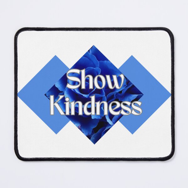 Item preview, Show Kindness designed and sold by designlee.
