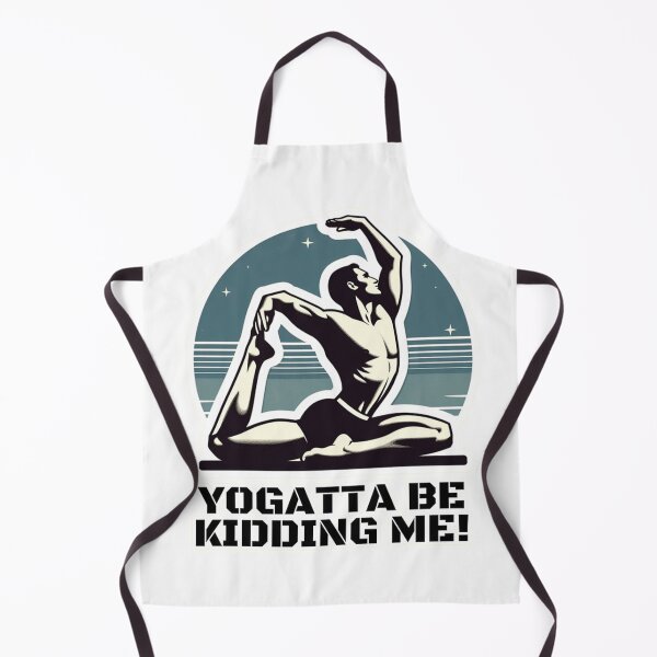 Item preview, Yogatta be kidding me! designed and sold by DShirtRepublic.