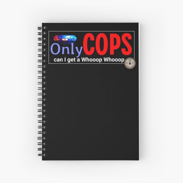 Item preview, Law Enforcement - Can I get a Whooop Whooop designed and sold by John Henry Olivarez.