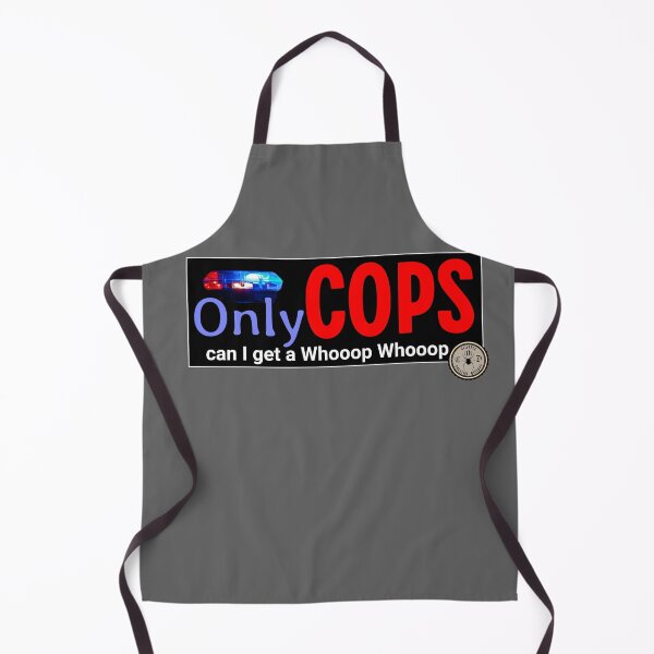 Item preview, Law Enforcement - Can I get a Whooop Whooop designed and sold by John Henry Olivarez.