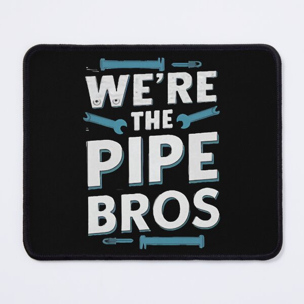 Item preview, We're The Pipe Bros Plumber Birthday designed and sold by DomTeesHaven.