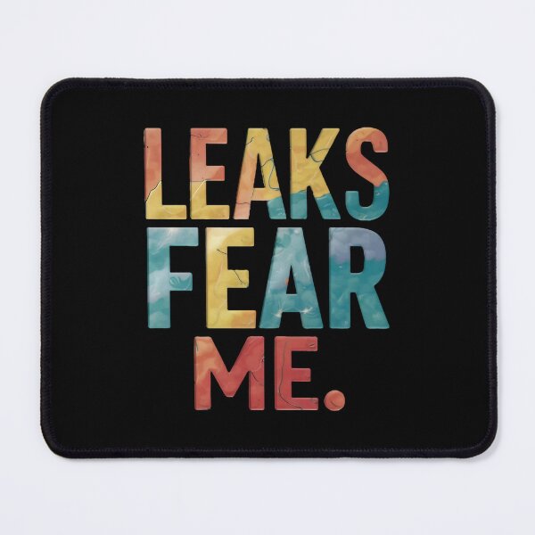 Item preview, Leaks Fear Me. Plumber Birthday designed and sold by DomTeesHaven.