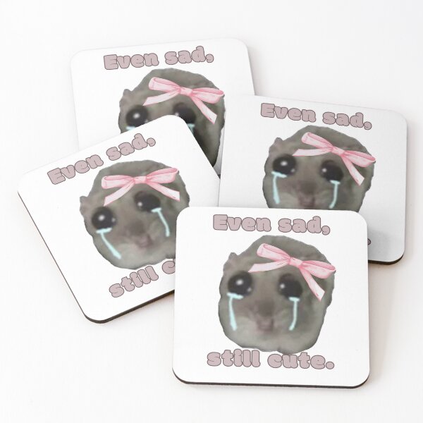 Item preview, coquette sad hamster meme " even sad , still cute . " v4 designed and sold by General-Corner.