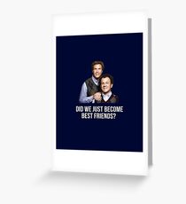 Did we just become best friends? Greeting Card