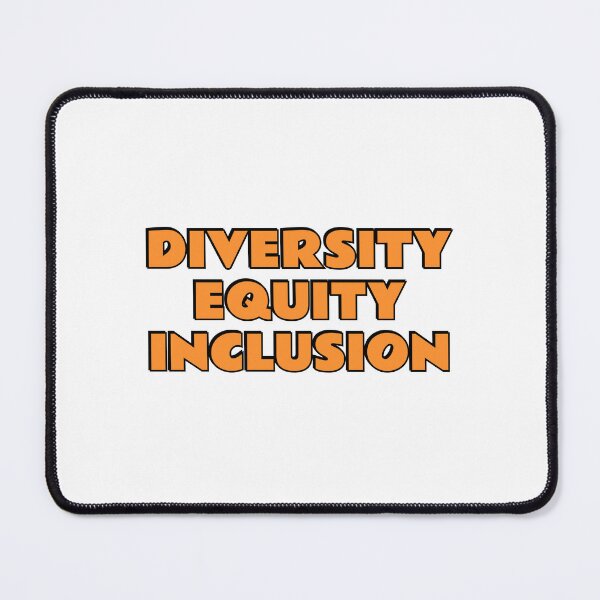 Item preview, Diversity Equity Inclusion - social justice slogans designed and sold by Inspirationmotivation.