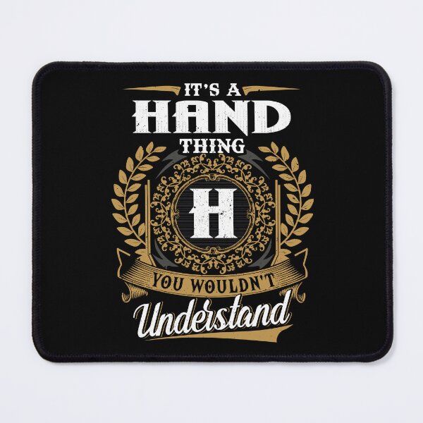 Item preview, It Is A Hand Thing You Wouldnt Understand  designed and sold by Huck-me.