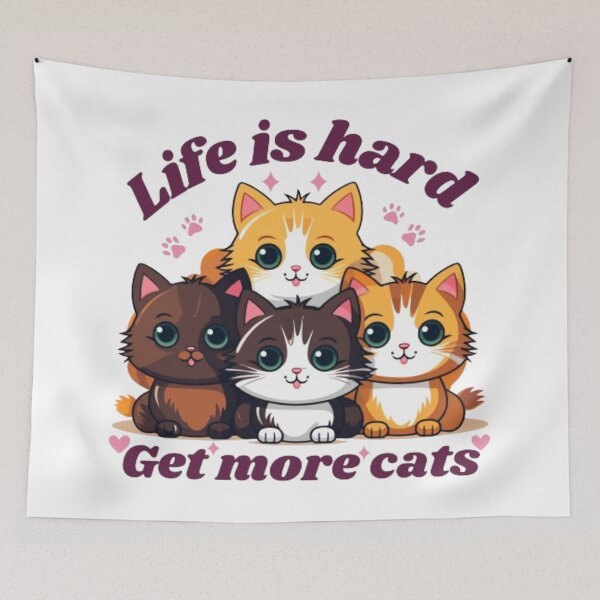 Item preview, Life is Hard Get More Cats designed and sold by printmala.