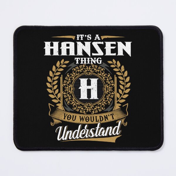 Item preview, It Is A Hansen Thing You Wouldnt Understand  designed and sold by Huck-me.