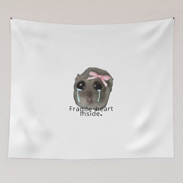 Item preview, coquette sad hamster meme " Fragile heart inside . " designed and sold by General-Corner.